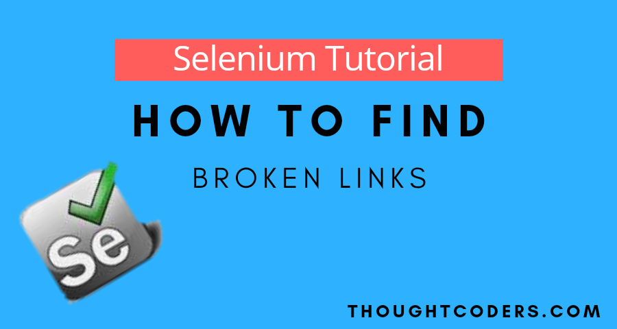 how to find broken links using selenium