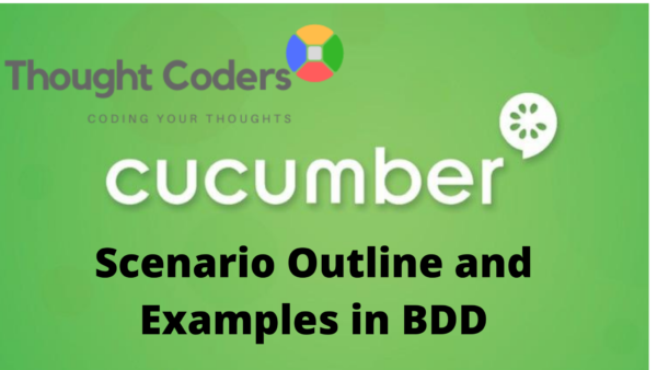 Scenario Outline & Examples In BDD Cucumber