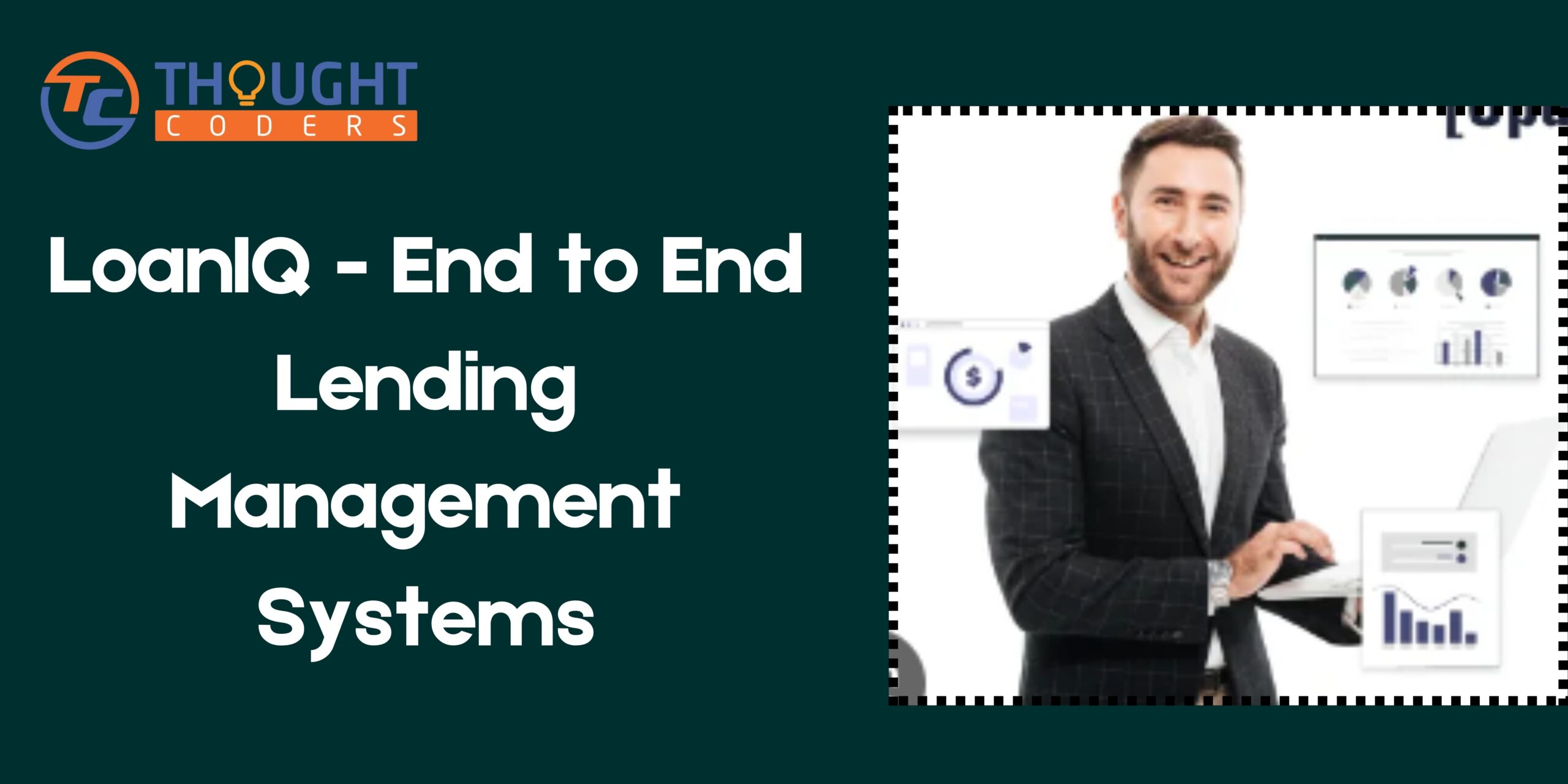 LoanIQ- end to end lending management system